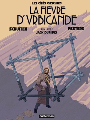 cover image of Les Cités obscures--La Fièvre d'Urbicande (Tome 2/2)